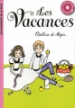 Couverture Les vacances Editions Hachette (Les classiques de la rose) 2009