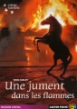 Couverture Cheval Fantôme, tome 3 : Une jument dans les flammes Editions Flammarion (Castor poche - Passion cheval) 2006