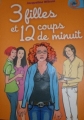 Couverture 3 filles et 12 coups de minuit / 12 coups de minuit Editions France Loisirs (IgWan) 2007
