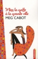 Couverture Miss la gaffe, tome 2 : Miss la gaffe à la grande ville Editions Hachette (Fashionista) 2007