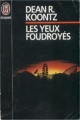 Couverture Les yeux foudroyés Editions J'ai Lu (Epouvante) 1991