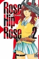 Couverture Rose Hip Rose, tome 2 Editions Pika 2008