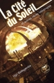 Couverture La Cité du Soleil et autres récits héliotropes Editions Le Bélial' 2003