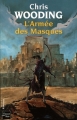 Couverture La Croisée des chemins, tome 3 : L'Armée des masques Editions Fleuve (Noir - Fantasy) 2008