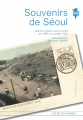 Couverture Souvenirs de Séoul Editions L'atelier des cahiers 2019