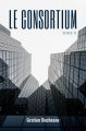 Couverture Le Consortium, tome 2 Editions Autoédité 2019