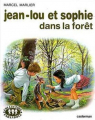 Couverture Jean-Lou et Sophie dans la forêt Editions Casterman (Farandole) 1985