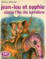 Couverture Jean-Lou et Sophie dans l'île de lumière Editions Casterman (Farandole) 1985