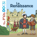 Couverture La Renaissance Editions Milan (Jeunesse - Mes p'tits docs) 2015