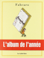 Couverture L'album de l'année Editions La cafetière 2011
