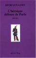 Couverture Les origines de la Commune, tome 2 : L'héroïque défense de Paris Editions Utovie 2008