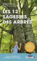 Couverture Les 12 sagesses des arbres Editions Leduc.s (C'est malin - Poche - Développement personnel) 2019