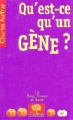 Couverture Qu'est-ce qu'un gène ? Editions Le Pommier (Les petites pommes du savoir) 2004