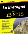 Couverture La Bretagne pour les nuls Editions First (Pour les nuls) 2011