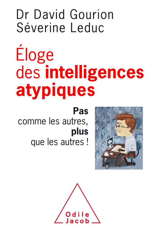 Exemple D Eloge Sur Une Personne Eloge des intelligences atypiques | Livraddict
