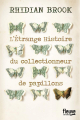 Couverture L'etrange histoire du collectionneur de papillons Editions Fleuve 2019
