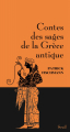 Couverture Contes des sages de la Grèce antique Editions Seuil (Contes des sages) 2014