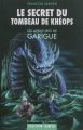 Couverture Les aventures de Garigue, tome 2 : Le secret du tombeau de Khéops  Editions La Simarre (Jeunesse) 2011
