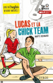 Couverture Lucas et la chick team Editions Syros (Tip Tongue) 2016