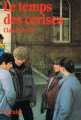 Couverture Le temps des cerises Editions Duculot (Travelling) 1984