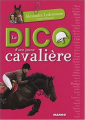 Couverture Le DICO d’une jeune cavalière, tome 1 : de A à J Editions Mango 2008
