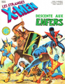 Couverture X-Men (Les étranges), tome 1 : Descente aux enfers Editions Marvel 1983