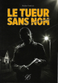 Couverture Le tueur sans nom, intégrale Editions Mots et cris 2016
