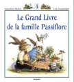 Couverture Le grand livre de la famille Passiflore, tome 4 Editions Milan 2000