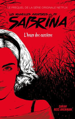 Couverture Les Nouvelles Aventures de Sabrina - L'heure des sorcières