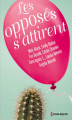 Couverture Les opposés s'attirent Editions Harlequin (&H) 2019