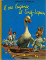 Couverture L'oie Eugénie et Snif-Lapin Editions Casterman (Farandole) 1960