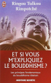 Couverture Et si vous m'expliquiez le bouddhisme ? Editions J'ai Lu 2004