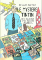 Couverture Le mystère Tintin : Les raisons d'un succès universel Editions Les Impressions Nouvelles 2016