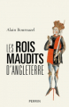 Couverture Les rois maudits d'Angleterre Editions Perrin 2014