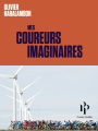 Couverture Mes coureurs imaginaires Editions Premier Parallèle 2019