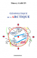 Couverture Géopolitique de l'Arctique Editions Economica 2013