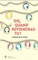 Couverture Dis, quand reviendras-tu ? Editions de La Martinière 2019