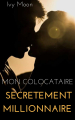 Couverture Mon Colocataire Secrètement Millionnaire Editions Autoédité 2019