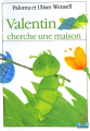 Couverture Valentin cherche une maison Editions Hachette (Cadou) 1993