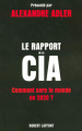 Couverture Le nouveau rapport de la CIA : Comment sera le monde en 2025 ? Editions Robert Laffont 2005