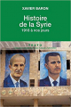 Couverture Histoire de la Syrie : 1918 à nos jours Editions Tallandier (Texto) 2014