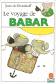Couverture Le voyage de Babar Editions Le Livre de Poche (Cadou) 1987