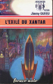 Couverture Cycle Blade et Baker, tome 12 : L'Exilé du Xantar / L'Exilé de Xantar Editions Fleuve (Noir - Anticipation) 1974