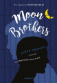 Couverture Moon Brothers Editions Rageot 2019
