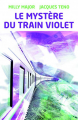 Couverture Le mystère du train violet Editions Autoédité 2014