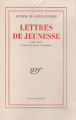 Couverture Lettres de jeunesse : 1923-1931 / Lettres à l'amie inventée Editions Gallimard  (Blanche) 1953