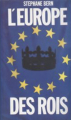 Couverture L'Europe des rois Editions France Loisirs 1989