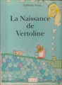 Couverture La naissance de Vertoline Editions Georges Naef 1992