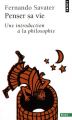 Couverture Penser sa vie Editions Points (Essais) 2009