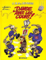 Couverture C.R.S = Détresse, tome 3 : Danse avec les cours ! Editions Dargaud 1995